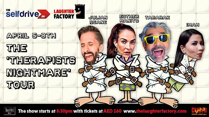 The Selfdrive Laughter Factory ‘Therapists Nightmare’ tour in Dubai