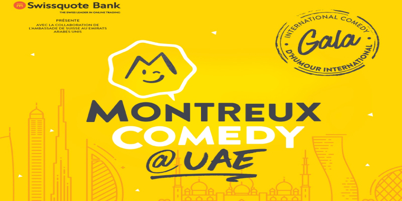 MONTREUX COMEDY @UAE  ( Show in English)