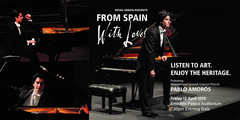 Royal Arrow presents 'From Spain With Love - Pablo Amorós, Spanish Concert Pianist  Charity  Gala Concert
