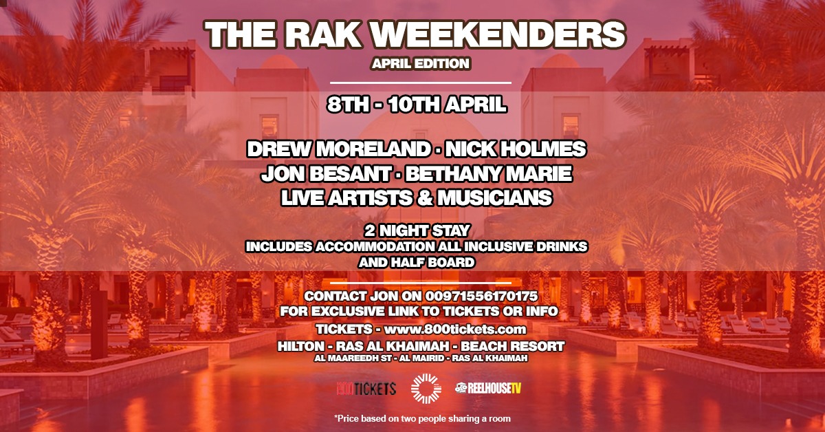 THE RAK WEEKENDERS - April Edition